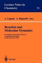 Reaction and Molecular Dynamics