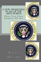A New Awakening In All Of The Arts World