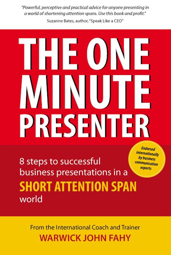The One Minute Presenter: 8 steps to successful business pre ... - cover