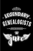 Legendary Genealogists are born in June