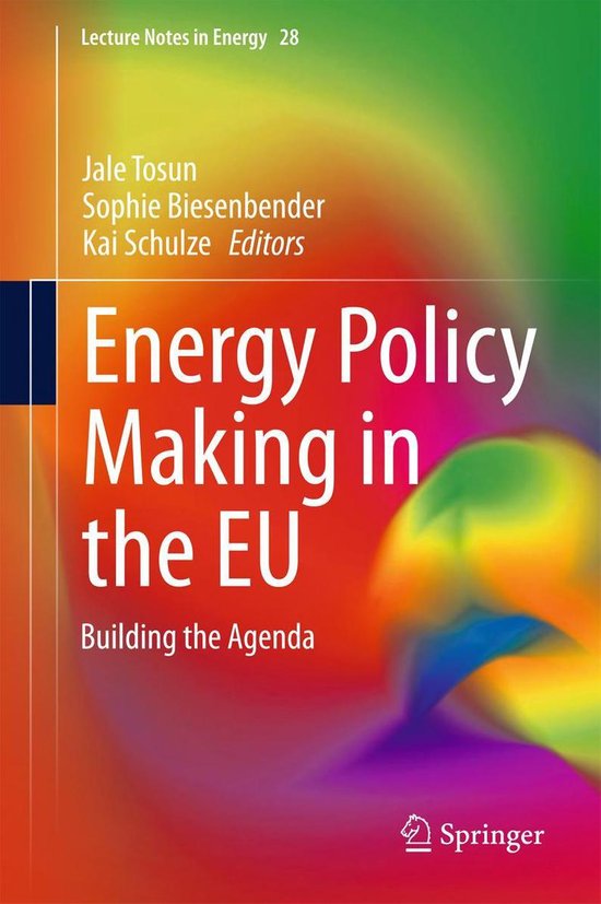 Lecture Notes in Energy 28 Energy Policy Making in the EU (ebook
