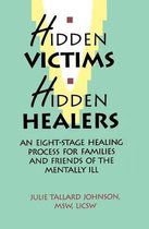 Hidden Victims Hidden Healers