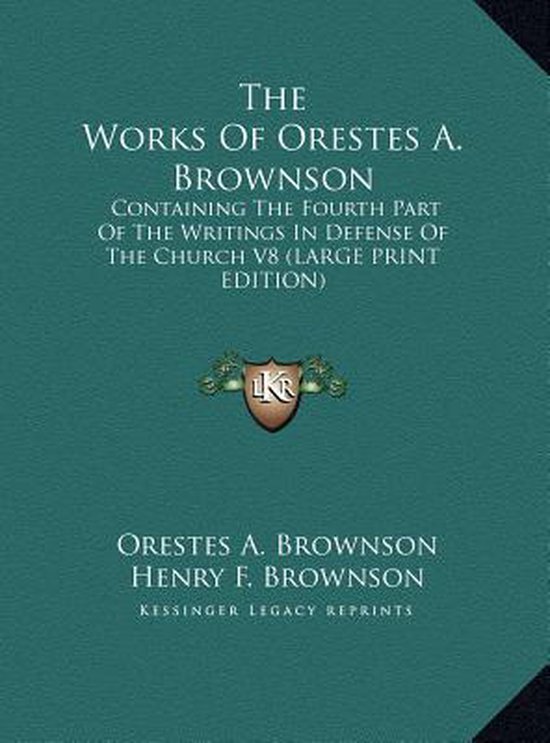 Foto: The works of orestes a brownson