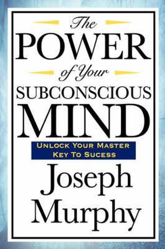 The Power of Your Subconscious Mind - cover