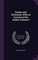 Essays and Criticisms, with an Account of the Author Volume 2