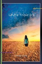 Love's Triple D's