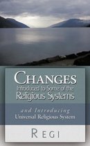 Changes Introduced to Some of the Religious Systems