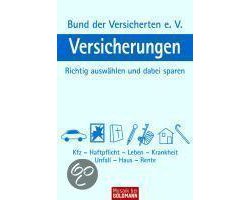 Versicherungen: Richtig auswahlen und dabei sparen ... | Book