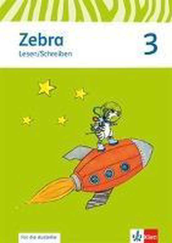 Zebra. Arbeitsheft Lesen. Schreiben 3. Schuljahr. Neubearbeitung ...