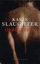 Boek cover Onbegrepen van Karin Slaughter