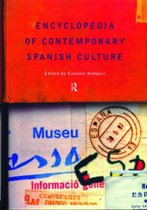 Encyclopedias of Contemporary Culture- Encyclopedia of Contemporary Spanish Culture