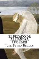El Pecado de Alejandra Leonard (Spanis Edition)