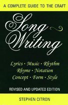 Songwriting: A Complete Guide to the Craft