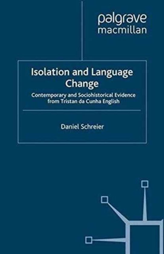 Isolation and Language Change 9781349509249 D. Schreier Boeken