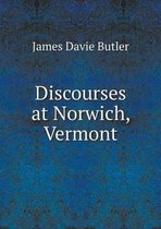 Discourses at Norwich, Vermont