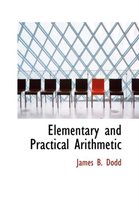 Elementary and Practical Arithmetic