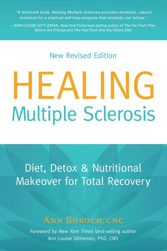 Healing Multiple Sclerosis, New Revised Edition (ebook), Ann Boroch 9780977344659 bol