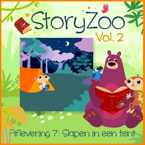 StoryZoo Vol. 2 7 - Slapen in een tent - Storyzoo | 