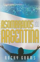 Asombrados en Argentina