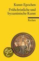 Frühchristliche und byzantinische Kunst
