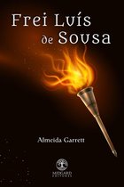 Coleção Ártemis (Clássicos da Literatura Nacional) 8 - Frei Luís de Sousa