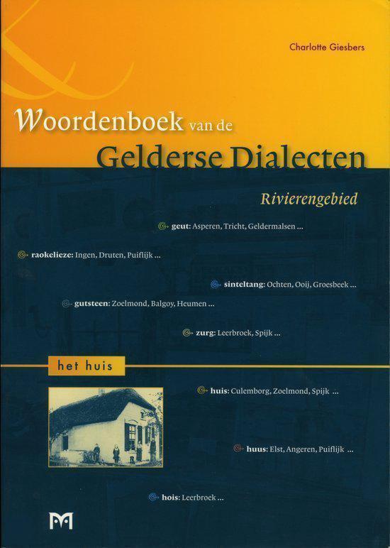 Cover van het boek 'Woordenboek van de Gelderse dialecten. Rivierengebied'
