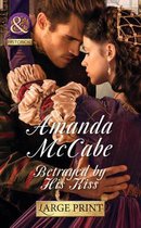 Betrayed By His Kiss