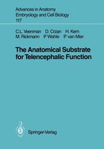 Advances in Anatomy, Embryology and Cell Biology 117 - The Anatomical Substrate for Telencephalic Function