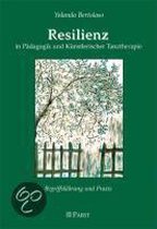 Resilienz in Pädagogik und Künstlerischer Tanztherapie