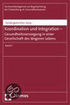 Koordination und Integration - Gesundheitsversorgung in einer Gesellschaft des längeren Lebens