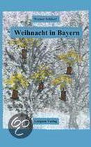 Weihnacht In Bayern