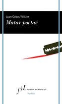 VANDALIA - Matar poetas