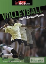 Inside Sports II - Volleyball and Its Greatest Players