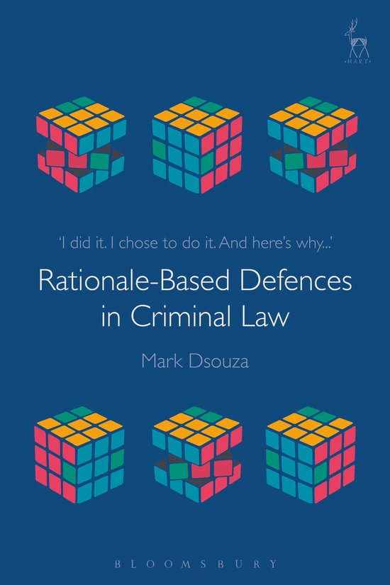Rationale-Based Defences in Criminal Law - cover