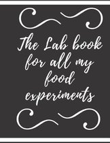 Blank Recipe CookBook For Recipes The Lab book for all my food experiments