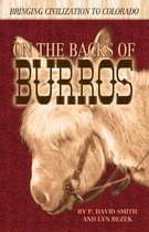 First- On the Backs of Burros