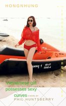 ベトナムの女の子はセクシーなカーバーを持っています - Hongnhung Vietnamese girl possesses sexy curver - Hongnhung