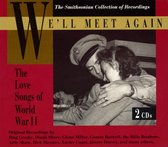 We'll Meet Again: The Love Songs of World War II