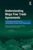 New Regionalisms Series- Understanding Mega Free Trade Agreements