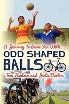 Odd Shaped Balls