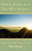 God's Love Is a Two Way Street