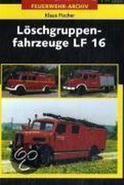 Löschgruppenfahrzeuge LF16 - Feurwehr-Archiv