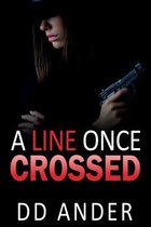 A Line Once Crossed