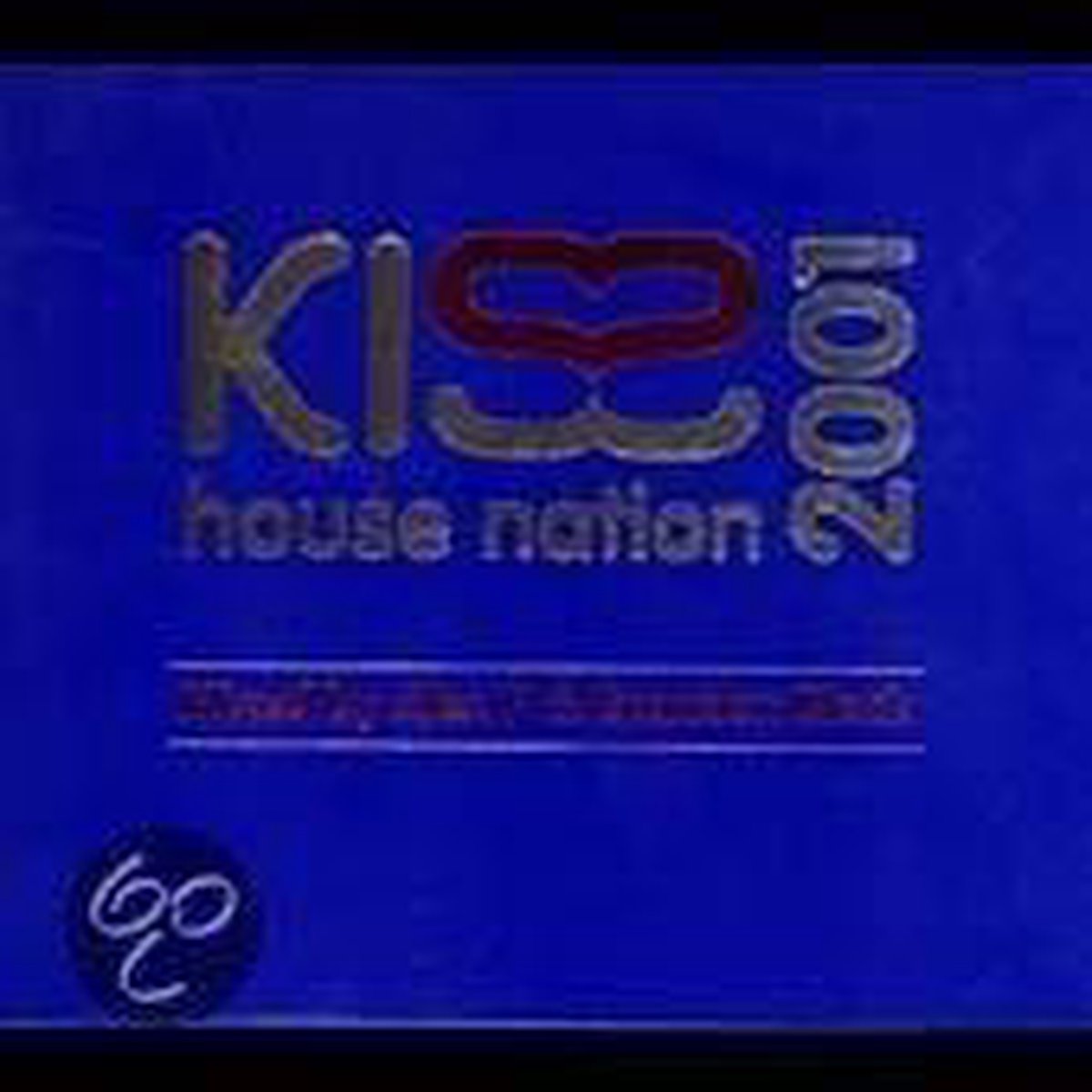 Kiss House Nation 2001