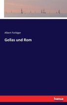 Gellas und Rom