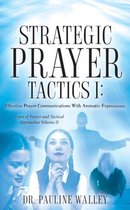 Strategic Prayer Tactics II