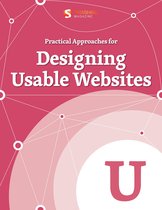 Smashing eBooks - Practical Approaches for Designing Usable Websites