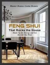 Feng Shui That Rocks the House