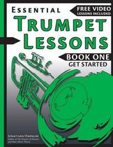 Essential Trumpet Lessons, Book One: Get Started