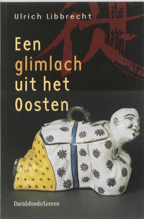 9789058260642 - Een Glimlach Uit Het Oosten